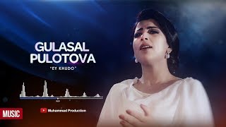 Гуласал Пулотова - Шукри Худо [Суруди нав] / Gulasal Pulotova - Shukri Khudo (music version)