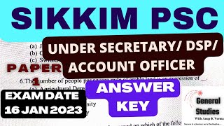 SIKKIM PSC - 2023 PRE | UNDER SECRETARY/DSP/ACCOUNT OFFICER | ANSWER KEY | EXAM DATE : 16 JAN 2023
