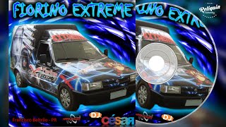 CD FIORINO EXTREME PANCADÃO AUTOMOTIVO - DJ CÉSAR