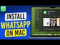 How To Install WhatsApp On Mac