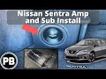 2013 - 2019 Nissan Sentra Amp and Sub Install