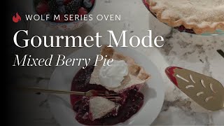 Wolf M Series Oven - Gourmet Mode - Mixed Berry Pie