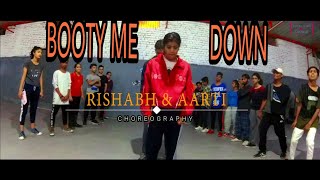 Booty Me Down - Kstylis | Aarti & Rishabh Choreography | Sizzable Dance Workshop