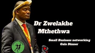 Dr Zwelakhe Mthethwa ugeqa amagula ngodaba lomhlaba kwi Small Business Networking Gala Dinner