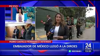 Pedro Castillo: Embajador de México llega a la sede de la Diroes