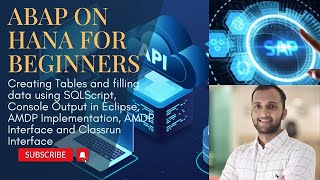 30. Creating Tables using SQLScript, Console Output in Eclipse, AMDP Implementation