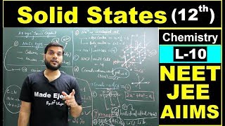 (L-10) Solid States | NaCl Crystal Structure | NEET JEE AIIMS | By Arvind Arora