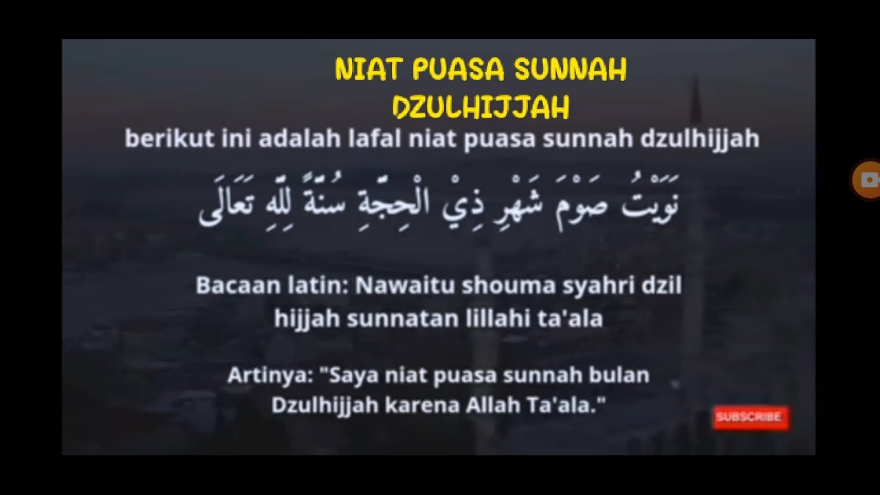 NIAT PUASA SUNNAH DZULHIJJAH DAN NIAT PUASA QADHO - YouTube