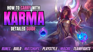 KARMA SUPPORT GUIDE - How To Carry With Karma - Detailed Challenger Guide