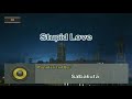 Stupid Love - Salbakutah (Karaoke)