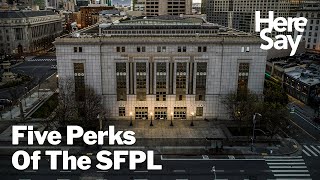 Five Perks Of The San Francisco Public Library