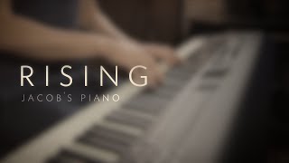 Rising \\ Original by Jacob's Piano