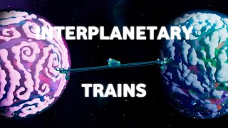 Interplanetary Trains | ASTRONEER
