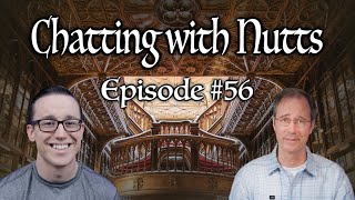 Chatting With Nutts - Episode #56 ft The Library Ladder