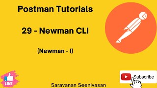 29 | Postman Tutorials | What is Newman | Newman CLI