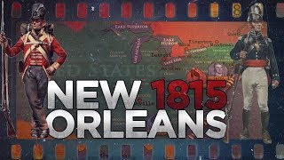 Battle of New Orleans 1815 - War of 1812 DOCUMENTARY