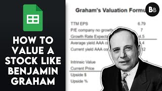 How to value a stock like Benjamin Graham using Graham's Valuation Formula (Step-by-step Tutorial)