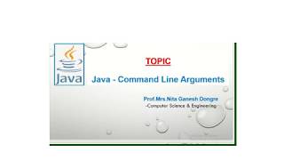 LECTURE 2 : Java-Command Line Arguments