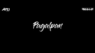 Pagalpan (Remix) | Dj Ari Nation | Jalraj