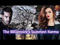 PART 11-15 UNCUT / THE BILLIONAIRE'S SWEETEST KARMA / ZEBBY TV / #inspirationalstories #lovestory