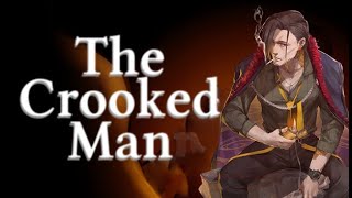 【The Crooked Man】君もまた曲がった男だ。