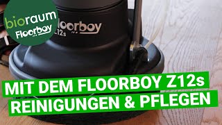 Mit dem Floorboy Z12s Holz reinigen und pflegen