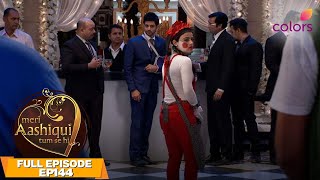 Meri Aashiqui Tum Se Hi | Full Episode #144 | Ishaani's joker act for the orphanage Kids | Colors TV