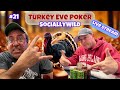 Turkey Eve Poker Bash 🦃♠️ @sociallywild 5/5 NLH.