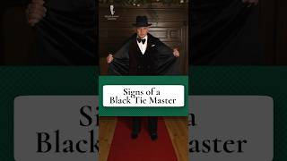 6 Signs of a Black Tie (Tuxedo) Master!