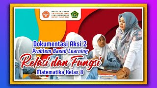 PPL AKSI 2 PROBLEM BASED LEARNING - RELASI DAN FUNGSI || PPG DALJAB 2023 UNIVERSITAS JAMBI