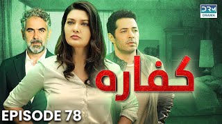 Turkish Drama In Hindi | Redemption Episode 78 | Kaffara | UB1O