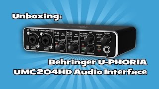 Unboxing: Behringer U-PHORIA UMC204HD Audio Interface