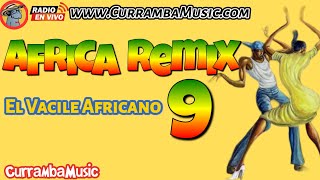 ⭐ VACILE AFRICANO 9⭐AFRICA REMIX, CHAMPETA AFRICANA- 👉🏻CURRAMBAMUSIC👈🏻