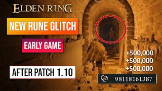 Elden Ring Rune Farm | Early Game Rune Farm After Patch 1.10! 500K Runes Per Minute!