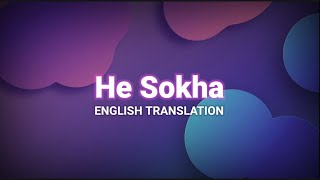 He Sokha - English Translation | Rabindranath Tagore, Arijit Singh