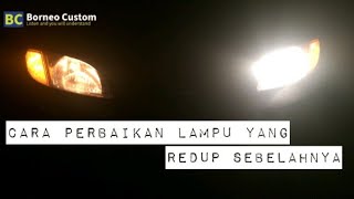 CARA MEMPERBAIKI HEADLAMP YANG BERMASALAH