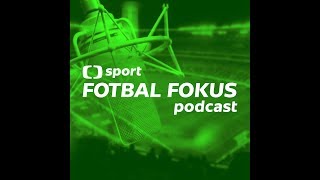 Fotbal fokus podcast speciál: Proč bude příští ligová sezona nejlepší za poslední roky?