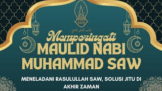 🔴 LIVE Peringatan Maulid Nabi Muhammad SAW 1446 H (ALHABIB MUHAMMAD HABIBI BIN ANIS AL JUFRI)