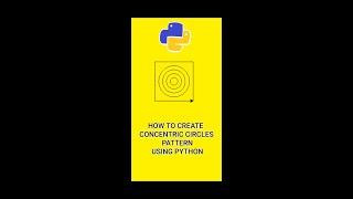 Create a Concentric Circles Pattern using Python .... #shorts