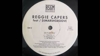 Reggie Capers - She Can't Love You