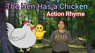 The Hen Has a Chicken Action Rhyme