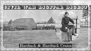 Civil Hardtack and Hardtack Crates - A Veteran Speaks