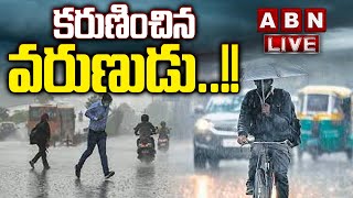 🔴LIVE : కరుణించిన వరుణుడు..!! | Heavy Rains In Hyderabad | ABN Telugu