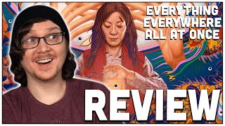 EVERYTHING EVERYWHERE ALL AT ONCE Movie Review!
