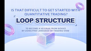 On FMZ Pine Script Tutorial -- Loop Structure