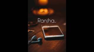 Ranjha Lyrics | Shershaah