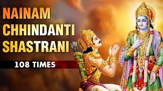 Nainam Chhindanti Shastrani - 108 Times | Bhagvad Geeta Shlok | Rajshri Soul