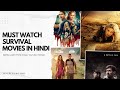 Top 10 Best Survival Movies To Watch In 2024 | Realreviews Suri