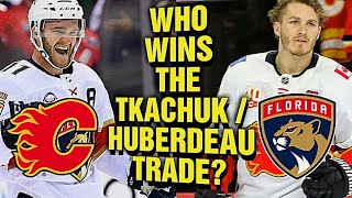 Matthew Tkachuk TRADED To Florida Panthers For Jonathan Huberdeau, Weeger, & more Who Won the Trade?