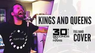 Kings and Queens (30 Seconds to Mars) - Full Band Cover
